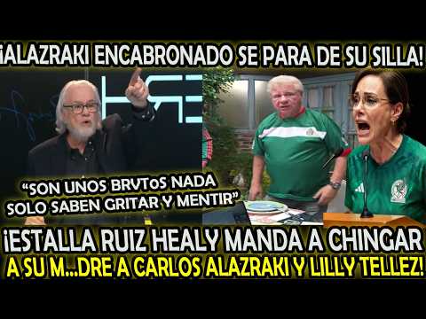 EN TV NACIONAL ESTALL4 RUIZ HEALY FURIOSO HACE PED4Z0S ALAZRAKI Y LILLY TELLEZ LES MENTA SU M..DR3 thumbnail