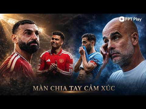 NHỮNG MÀN CHIA TAY PREMIER LEAGUE 2025/26 ĐẦY CẢM XÚC KHIẾN CĐV NGHẸN NGÀO thumbnail