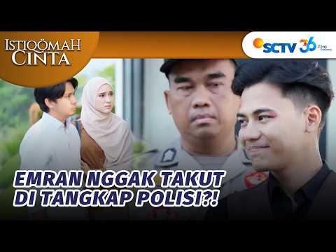 Emran Yakin Dirinya Tak Akan Lama Di Penjara! | Istiqomah Cinta - Episode 128 thumbnail