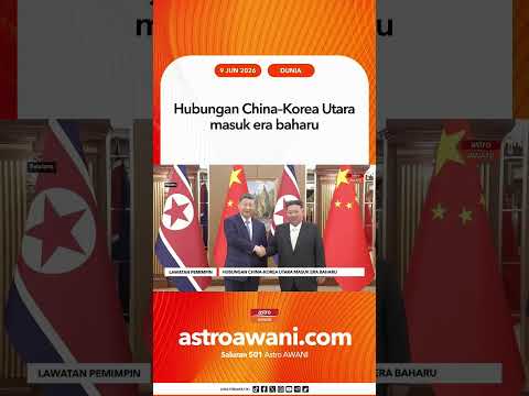 Hubungan China–Korea Utara masuk era baharu thumbnail