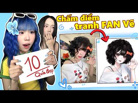 Hai Chị Em Mình CHẤM ĐIỂM Tranh Fan VẼ (Quá đẹp luôn) 😍 thumbnail