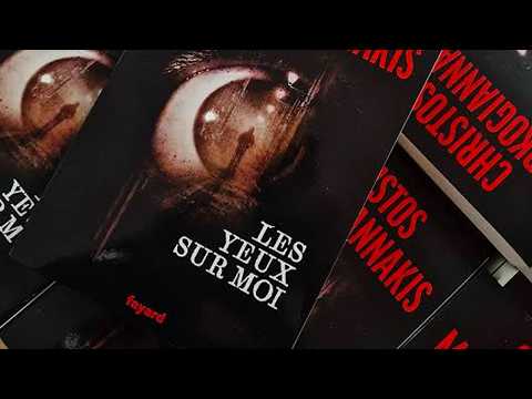 «Les yeux sur moi» de Chrī́stos Markogiannákis thumbnail