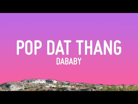 DABABY - POP DAT THANG (Lyrics) thumbnail