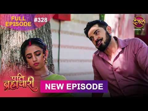 Pati Brahmachari | Full Episode 328 | 4 June 2026 | Full HD #Newepisode | Dangal TV thumbnail