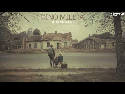 Dino Mileta - This Moment thumbnail
