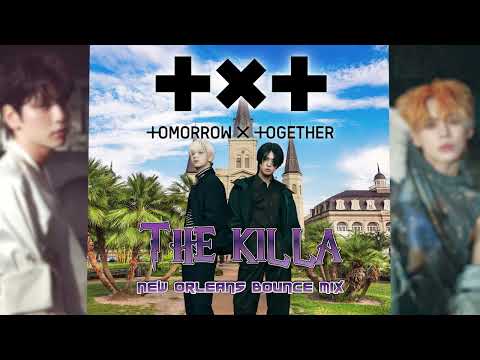 TXT - "The Killa" | New Orleans Bounce Mix | @TXT_bighit #txt #kpop #tomorrowxtogether #neworleans thumbnail