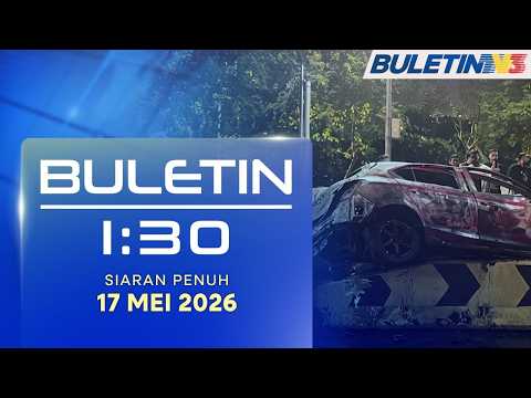 Dua Rakan Sekerja Maut, KeretaTerbakar Selepas Terbabas | Buletin 1:30, 17 Mei 2026 thumbnail