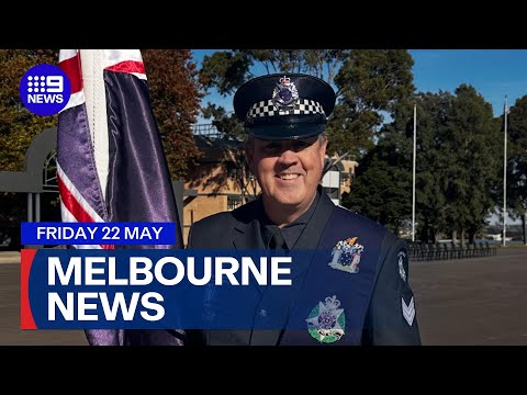 9News Melbourne | Friday, May 22 | Full Episode thumbnail