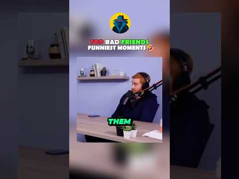 Bad Friends Funniest Moments🤣 #viralvideo #funny #interestingclips #viralshort #podcast #badfriends thumbnail