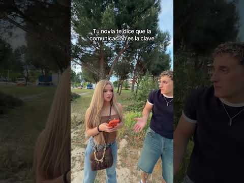 Tu novia te dice que le comunicacion es la clave thumbnail