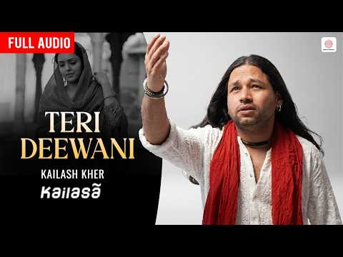 Kailash Kher | Teri Deewani - Full Audio Song | Paresh Kamath | Naresh Kamath | Kailasa thumbnail