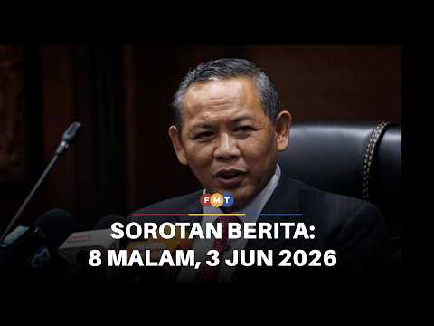Sorotan Berita: 8 malam, 3 Jun 2026 thumbnail