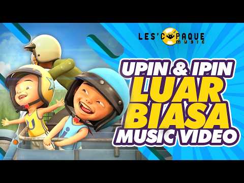 Upin & Ipin - Luar Biasa (Music Video) thumbnail