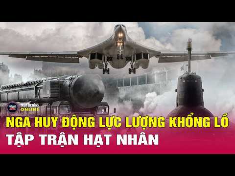 Bản tin thế giới mới nhất 19/5: Nga tập trận hạt nhân 65.000 quân đúng lúc ông Putin tới Trung Quốc thumbnail