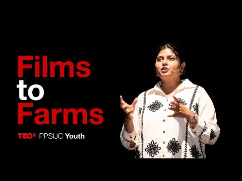 From Films to Farms | Sneha Rajguru | TEDxPPSIJC Youth thumbnail