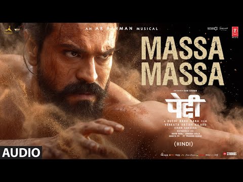 PEDDI: Massa Massa (Full Audio): Ram Charan | Janhvi Kapoor | A R Rahman | Nitesh Aher, Raqueeb Alam thumbnail