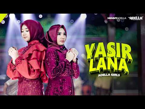 YASIR LANA - Adella Girls - OM ADELLA thumbnail