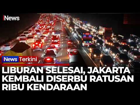 Libur Panjang Usai, Hampir 100 Ribu Kendaraan Serbu Jakarta, Tol Japek Macet Panjang | iNews Terkini thumbnail