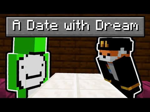 I went on a date with Dream... thumbnail