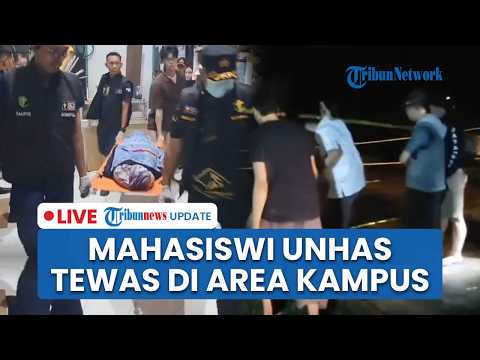 ?LIVE: Mahasiswi Teknik Unhas Tewas di Kampus, Ada Temuan Luka di Tubuh hingga Dugaan Lompat thumbnail