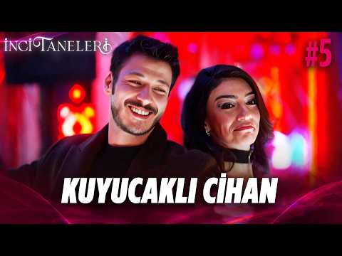 Kuyucaklı Cihan #5: Baba Oluyorum Ulan Kalkın Ayağa | İnci Taneleri thumbnail