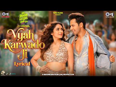 Vyah Karwado Ji - Lyrical | Hai Jawani Toh Ishq Hona Hai | Varun, Mrunal | WNC | Mika | Asees | Vayu thumbnail