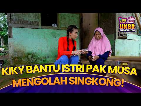 MEMBANTU! Kiky Bantu Istri Pak Musa Mengolah Singkong ! | UKBR BERBAGI REZEKI | PART 1 thumbnail