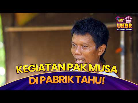 SUHU TINGGI! Ihsan Intip Kegiatan Pak Musa di Pabrik Tahu| UKBR BERBAGI REZEKI | PART 2 thumbnail