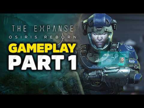 The Expanse Osiris Reborn Gameplay Walkthrough Part 1 Beta - Full 40 Minutes (Mass Effect Vibes?) thumbnail