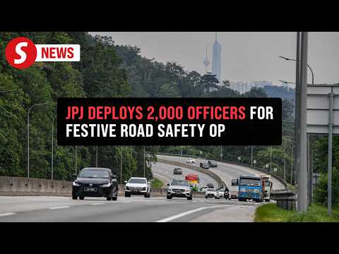 Loke: 2,000 JPJ officers mobilised for festive road safety thumbnail