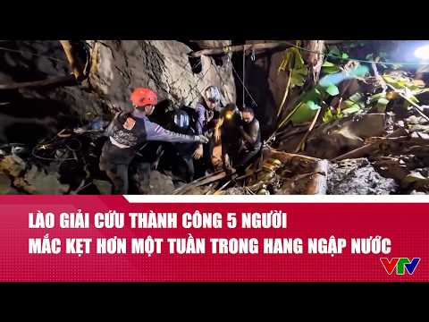 Lào giải cứu thành công 5 người mắc kẹt hơn một tuần trong hang ngập nước | VTV24 thumbnail