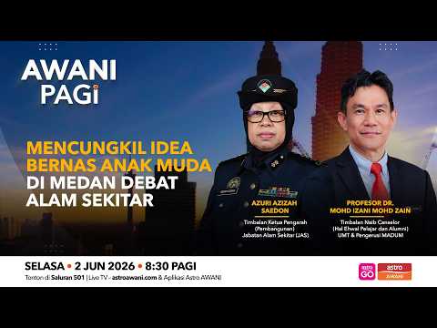 [LANGSUNG] #AWANIpagi | Mencungkil idea bernas mahasiswa di medan debat alam sekitar | 2 Jun 2026 thumbnail