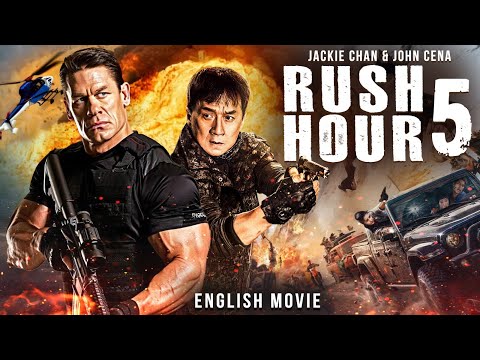 Jackie Chan & John Cena In RUSH HOUR 5 - Blockbuster Hollywood Action Thriller Full Movie In English thumbnail