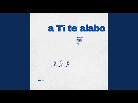 A Ti te alabo thumbnail