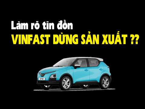 Vinfast sao lại bán nhà máy sản xuất ô tô? thumbnail