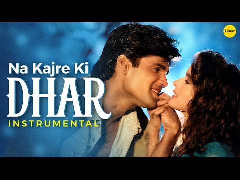 Na Kajre Ki Dhar Instrumental Video ? | 90’s Romantic Melody | Bollywood Love Theme thumbnail