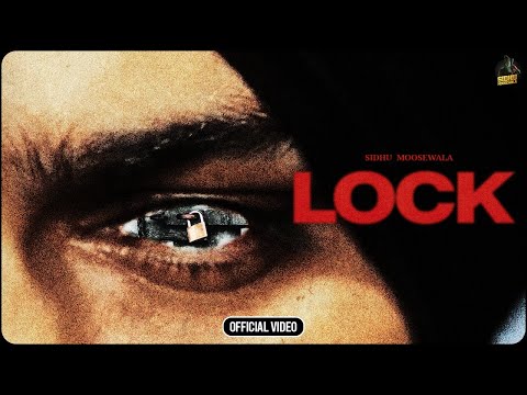 LOCK  (MUSIC VIDEO) SIDHU MOOSE WALA  | THE KIDD  | NAVKARAN BRAR thumbnail