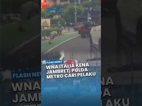 WNA Italia Jadi Korban Jambret di Bundaran HI, Polda Metro Jaya Turun Tangan Kejar Pelaku thumbnail