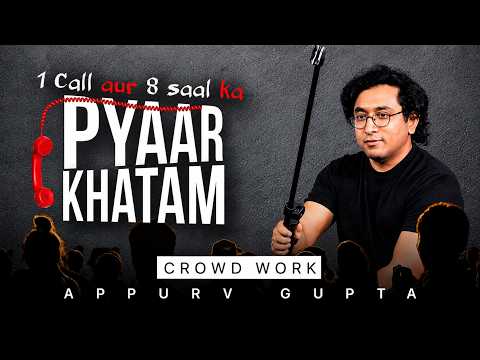 Company HR Just Destroyed an 8-Year Love Story | Appurv Gupta aka GuptaJi |Stand Up Comedy CrowdWork thumbnail
