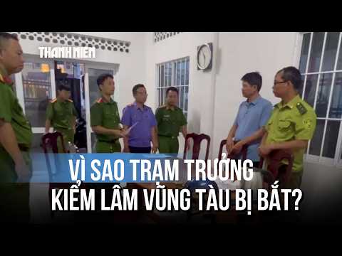 Bắt giam Trạm trưởng Trạm kiểm lâm Vũng Tàu "mật báo" giúp tẩu tán động vật hoang dã thumbnail