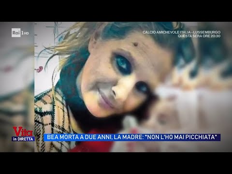 Beatrice morta a due anni, la madre: "Non l'ho mai picchiata" - Vita in diretta 03/06/2026 thumbnail