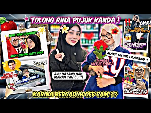 NIAT NAK HANGOUT BERTUKAR LUAHAN HATI RINA ?! ASSLAH BANTU RINA PUJUK KANDA. KARINA GADUH OFF CAM  thumbnail