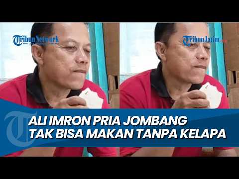 SEJAK USIA 3 TAHUN, Sosok Ali Imron Pria Jombang Tak Bisa Makan Tanpa Kelapa thumbnail