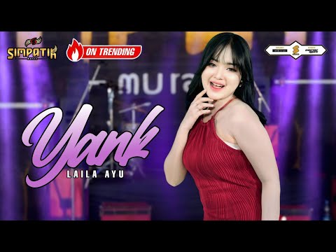 YANK - LAILA AYU - SIMPATIK MUSIC thumbnail