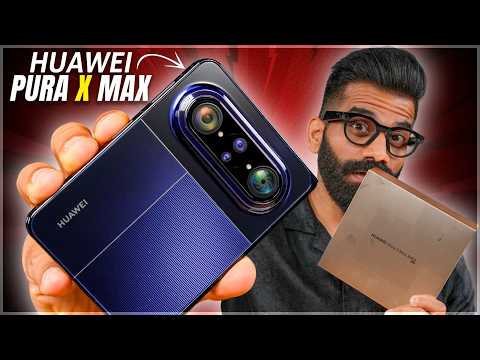 Huawei Pura X Max Unboxing & First Look - The Ultimate Fold!🔥🔥🔥 thumbnail
