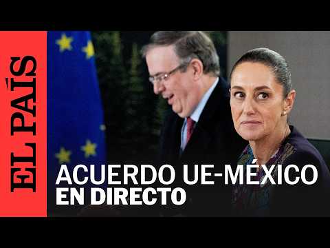 DIRECTO | Firma de acuerdo comercial entre UNIÓN EUROPEA y MÉXICO | EL PAÍS thumbnail