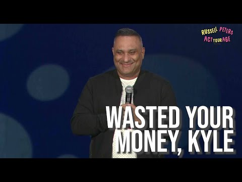 Russell Peters | Wasted Your Money, Kyle thumbnail