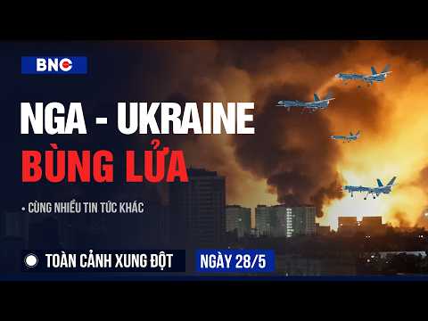 Toàn cảnh xung đột 28/5: Nga-Ukraine nã đạn pháo liên hồi | Mỹ rút khỏi Hormuz? | BNC Now thumbnail