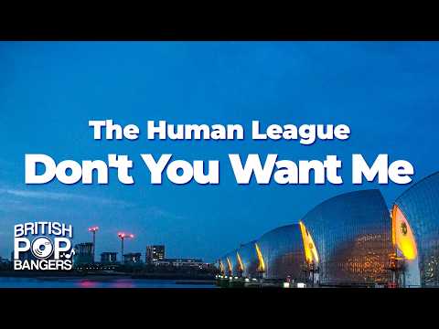 The Human League - Don't You Want Me (Lyrics) thumbnail