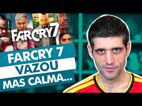 Far Cry 7 também VAZOU, mas... CALMA thumbnail